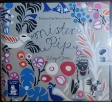 Mister Pip written by Lloyd Jones performed by Susan Lyons on CD (Unabridged)